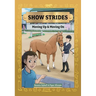 Show Strides Vol. 3: Moving Up & Moving on Volume 3