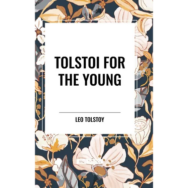 Tolstoi for the Young