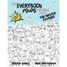 The Everybody Poops Coloring Book for Master Poopers!