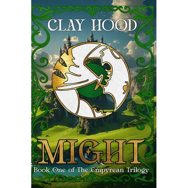 Might: Book One of The Empyrean Trilogy