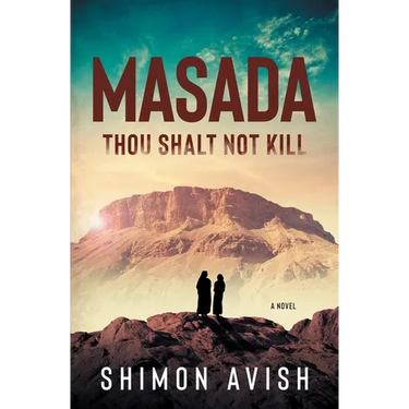 Masada: Thou Shalt Not Kill