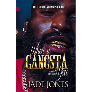 When a Gangsta Wants You