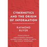 Cybernetics and the Origin of Information
