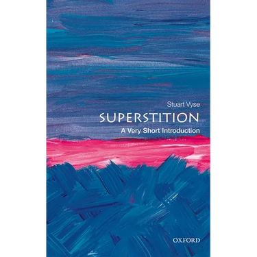 Superstition: A Very Short Introduction