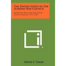 The United States In The Supreme War Council: American War Aims And Inter-Allied Strategy, 1917-1918