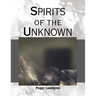 Spirits of the Unknown