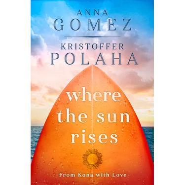 Where the Sun Rises: Volume 2
