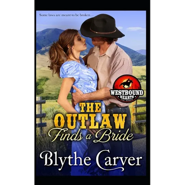 The Outlaw Finds A Bride
