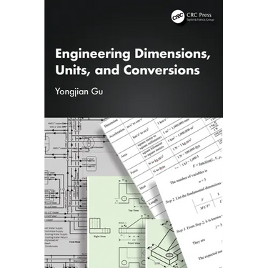 Engineering Dimensions, Units, and Conversions