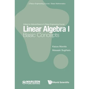 Linear Algebra I: Basic Concepts