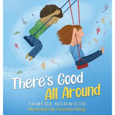 There's Good All Around
