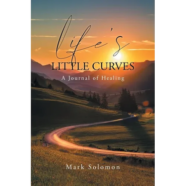Life's Little Curves: A Journal of Healing