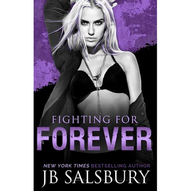 Fighting for Forever