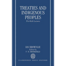 Treaties and Indigenous Peoples: The Robb Lectures 1991