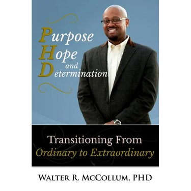 Purpose, Hope and Determination: Transitioning from Ordinary to Extraordinary