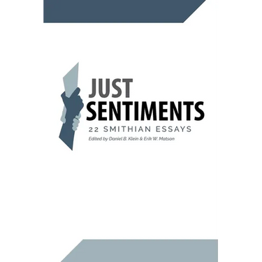 Just Sentiments: 22 Smithian Essays
