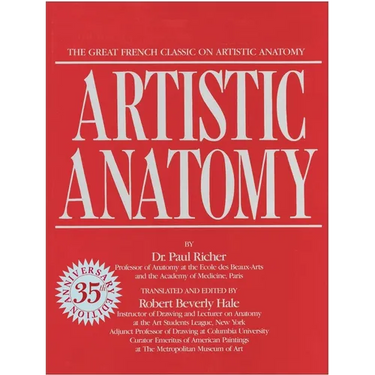 Artistic Anatomy: The Great French Classic on Artistic Anatomy