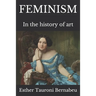 Feminism: In the history of art