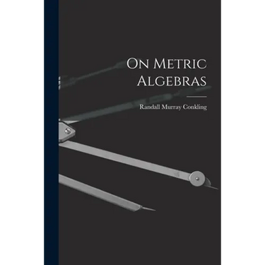 On Metric Algebras