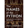 The Names of the Python: Belonging in East Africa, 900 to 1930