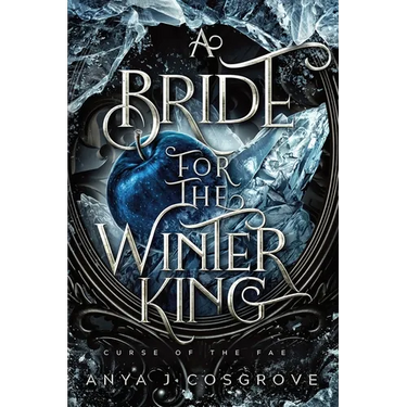 A Bride for the Winter King: A Dark Romantasy