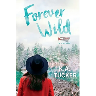 Forever Wild: A Novella