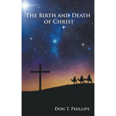 The Birth and Death of Christ