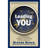 Leading YOU: The power of self-leadership to build your executive brand and drive career success