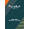 Margery (Gred): A Tale Of Old Nuremberg (Volume 7)