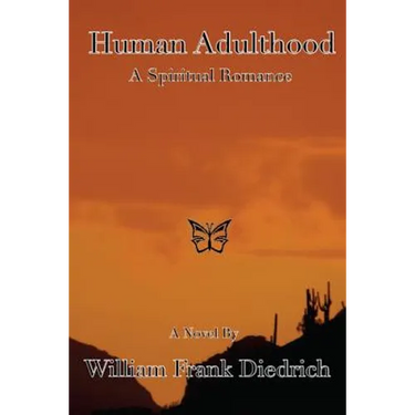 Human Adulthood: A Spiritual Romance