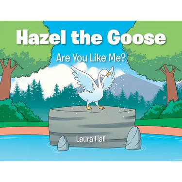 Hazel the Goose: Are You Like Me?