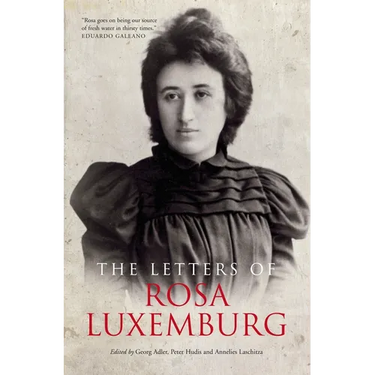 The Letters of Rosa Luxemburg