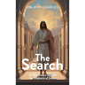 The Search: A Historian's Search for Historical Jesus
