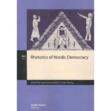 Rhetorics of Nordic Democracy