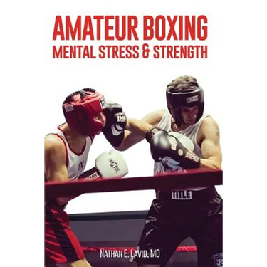 Amateur Boxing: Mental Stress & Strength
