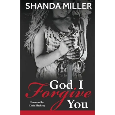 God, I Forgive you