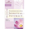 The Experiencing Spiritual Intimacy: Women of Faith Study Guide Series