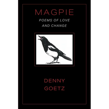 Magpie: Poems of Love and Change