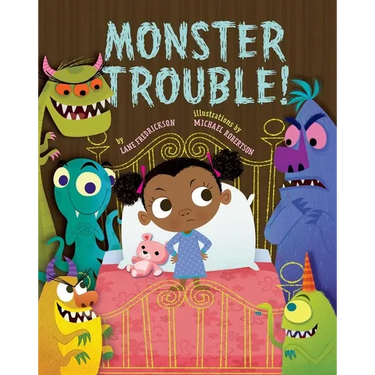 Monster Trouble!