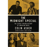 The Midnight Special: The Secret Prison History of American Music
