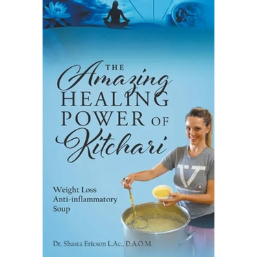 The Amazing Healing Power of Kitchari: Weight Loss Anti-inflammatory Soup
