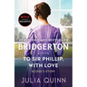 To Sir Phillip, with Love: Bridgerton