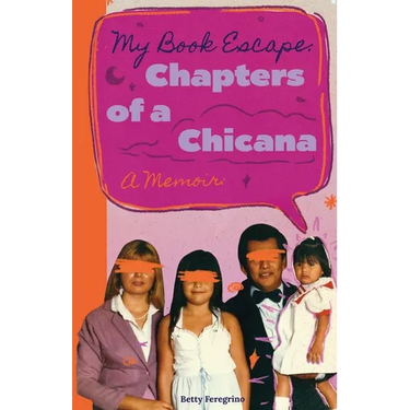 My Book Escape: Chapters of a Chicana