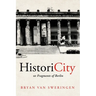 HistoriCity or Fragments of Berlin
