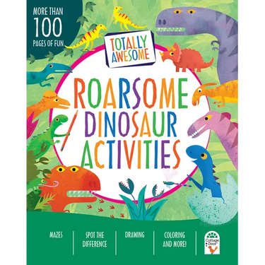 Totally Awesome Roarsome Dinosaur Activities