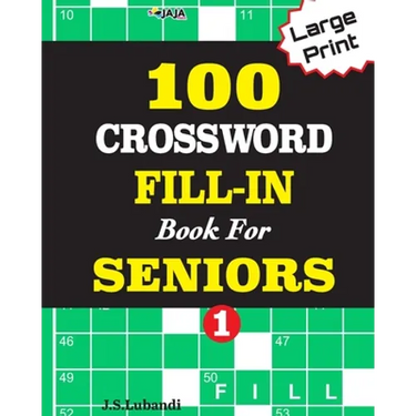 100 CROSSWORD FILL-IN Book For SENIORS; VOL.1