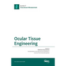 Ocular Tissue Engineering