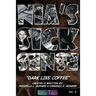 Nia's Sick Sense: Dark Like Coffee
