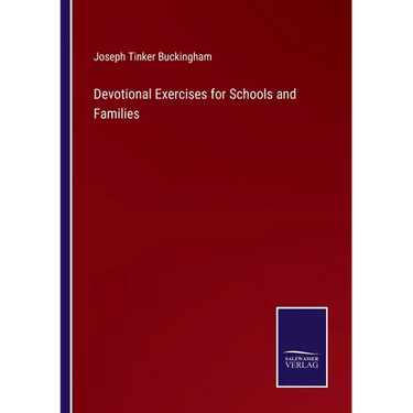 Devotional Exercises for Schools and Families