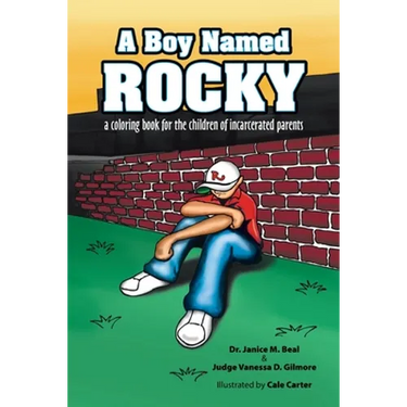 A Boy Named Rocky: A Coloring Book for the Children of Incarcerated Parents